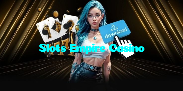 Slots Empire Casino